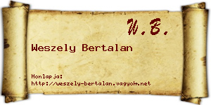 Weszely Bertalan névjegykártya